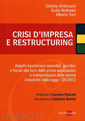 andreani giulio; tron alberto; ambrosini stefano - crisi d'impresa e restructuring