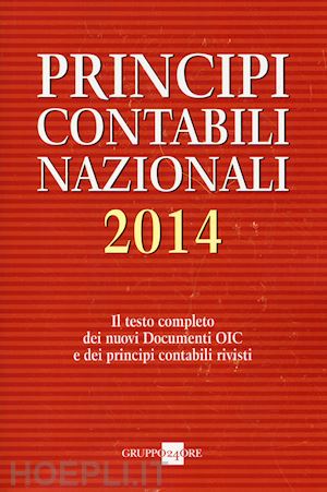 organismo italiano di contabilità(curatore) - principi contabili nazionali - 2014