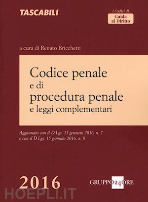 bricchetti renato - codice penale e di procedura penale e leggi complementari