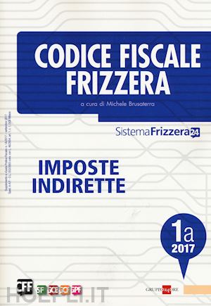 brusaterra michele - codice fiscale frizzera- imposte indirette 1a/2017
