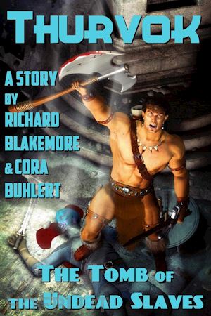 cora buhlert; richard blakemore - the tomb of the undead slaves