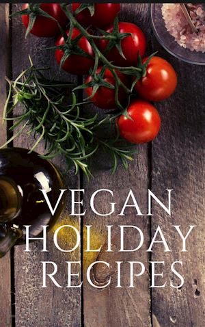 of ellya - vegan holiday recipes