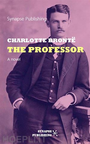 charlotte bronte¨ - the professor