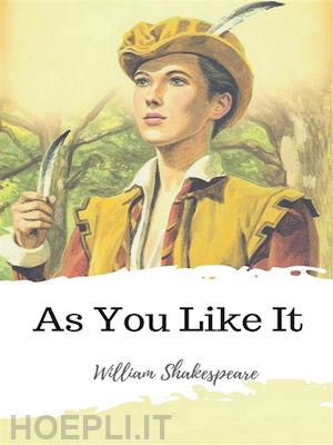 william shakespeare - as you like it