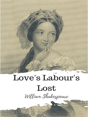 william shakespeare - love's labour's lost