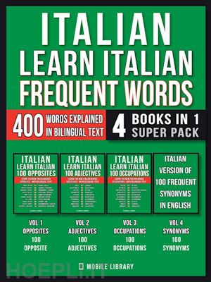 mobile library - italian - learn italian - frequent words (4 books in 1 super pack)