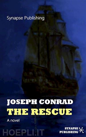 joseph conrad - the rescue