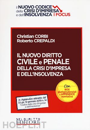 corbi christian; crepaldi roberto - nuovo diritto civile e penale della crisi d'impresa e dell'insolvenza