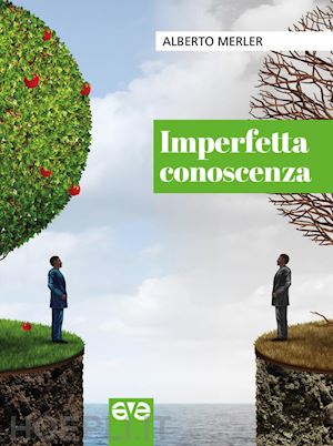 merler alberto - imperfetta conoscenza