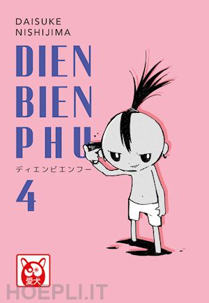 nishijima daisuke - dien bien phu. vol. 4
