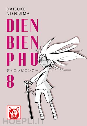 nishijima daisuke - dien bien phu. vol. 8