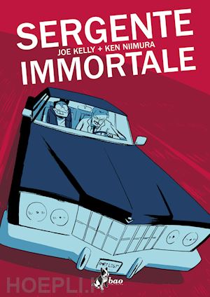 kelly joe; niimura ken - il sergente immortale