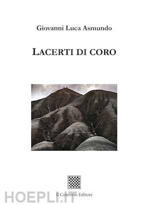 asmundo giovanni luca - lacerti di coro