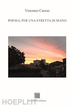 caruso vincenzo - poesia, per una stretta di mano