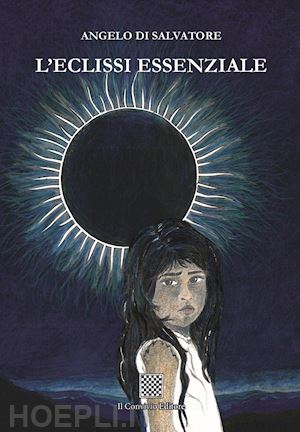 di salvatore angelo - l'eclissi essenziale