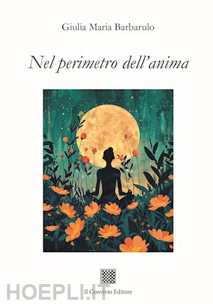 barbarulo giulia maria - nel perimetro dell'anima