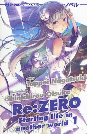 nagatsuki tappei - re: zero. starting life in another world. vol. 1