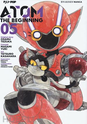 tezuka osamu; yuki masami; kasahara tetsuro - atom. the beginning. vol. 5