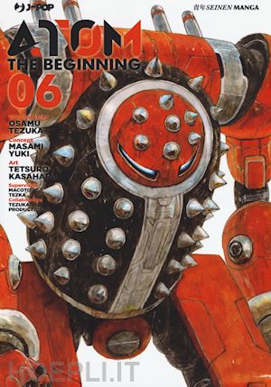 tezuka osamu; yuki masami - atom. the beginning. vol. 6