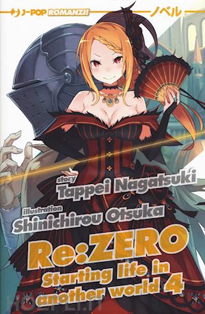 nagatsuki tappei - re: zero. starting life in another world. vol. 4