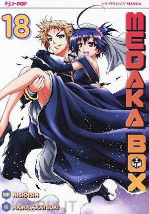 nisioisin - medaka box. vol. 18