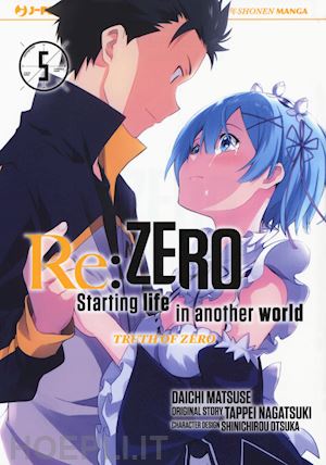 nagatsuki tappei - re: zero. starting life in another world. truth of zero. vol. 5