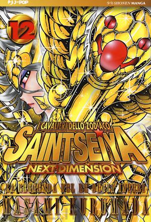 kurumada masami - i cavalieri dello zodiaco. saint seiya. next dimension . vol. 12