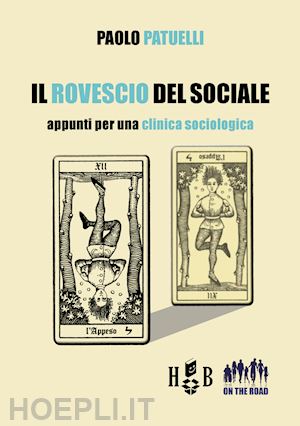 patuelli paolo - il rovescio del sociale. appunti per una clinica sociologica