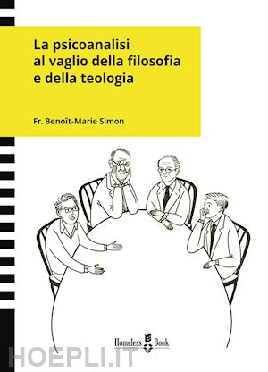 benoit-marie simon - la psicoanalisi al vaglio della filosofia e della teologia