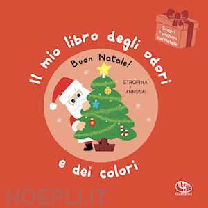 mr iwi - buon natale! il mio libro degli odori e dei colori. ediz. a colori