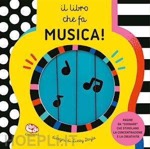 doyle lizzy - il libro che fa musica! ediz. a colori