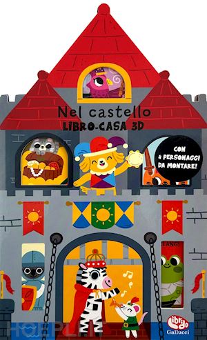 doyle lizzy - nel castello. libro-casa 3d. ediz. a colori