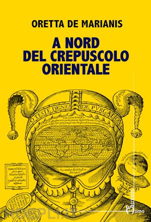 de marianis oretta - a nord del crepuscolo orientale