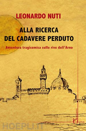 nuti leonardo - alla ricerca del cadavere perduto