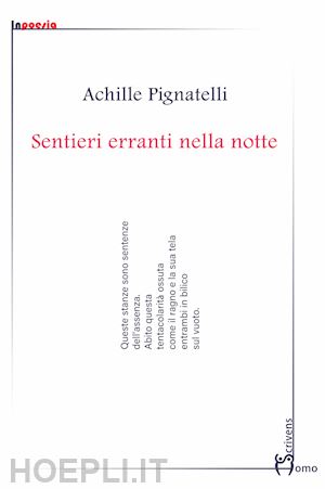 pignatelli achille - sentieri erranti nella notte