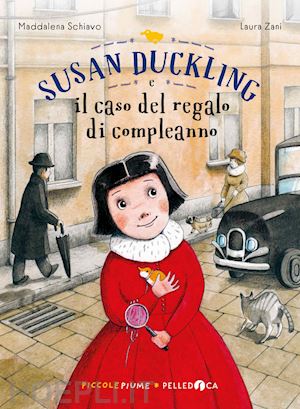 schiavo maddalena - susan duckling e il caso del regalo di compleanno