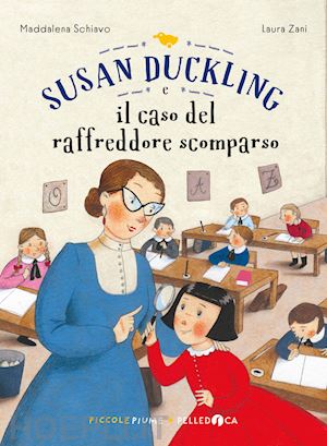 schiavo maddalena - susan duckling e il caso del raffreddore scomparso