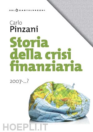 pinzani carlo - storia della crisi finanziaria