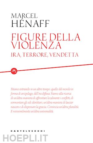 henaff marcel - figure della violenza