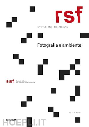frongia a.(curatore); serena t.(curatore) - rsf. rivista di studi di fotografia