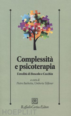barbetta p. (curatore); telfener u. (curatore) - complessita' e psicoterapia