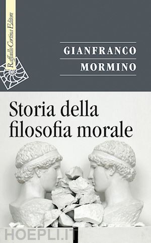 mormino gianfranco - storia della filosofia morale