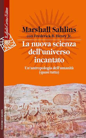 sahlins marshall - una nuova scienza dell'universo incantato