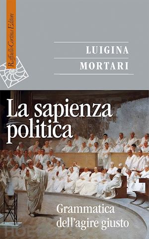 mortari luigina - la sapienza politica