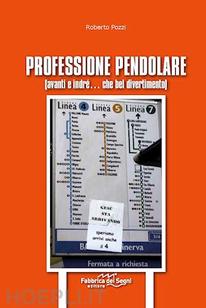 pozzi roberto - professione pendolare (avanti indré... che bel divertimento)