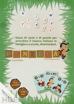 zerbino a. (curatore) - pinella la coccinella. gioco di carte e di parole per arricchire il lessico ital