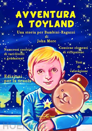 more john - avventura a toyland. una storia per bambini-ragazzi