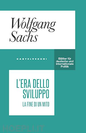 sachs wolfgang - l'era dello sviluppo