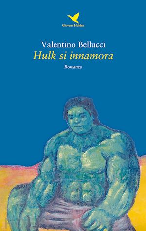 bellucci valentino - hulk si innamora