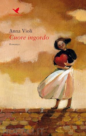 violi anna - cuore ingordo